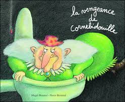 La vengeance de Cornebidouille, Magali Bonniol, Pierre Bertrand